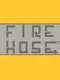 Fire Hose
