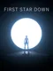 First Star Down