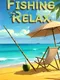 Fishing Relax
