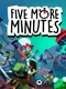 Five More Minutes