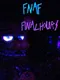 Five Nights at Freddys: Final Hours