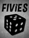 Fivies