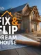 Fix & Flip Dream House