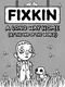 FIXKIN: A Long Way Home (at the End of the World)
