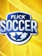 Flick Soccer!