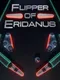 Flipper of Eridanus