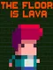 Floor is Lava