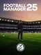 Football Manager 25