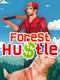 Forest Hustle