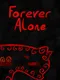 Forever Alone