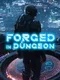 Forged In Dungeon