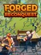 Forged: Reconquest