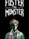 Foster The Monster