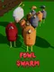 Fowl Swarm
