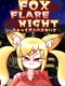Fox Flare Night
