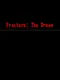 Fracture: The Dream