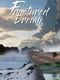 Fractured Dream