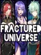Fractured Universe