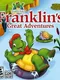 Franklin's Great Adventures