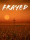 Frayed