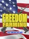 Freedom Farming: The American Way