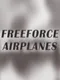 Freeforce Airplanes