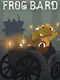 Frog Bard