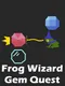 Frog Wizard Gem Quest