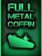 Full Metal Coffin