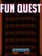 Fun Quest