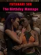 Futanari Sex: The Birthday Massage