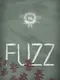 Fuzz