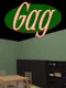 Gag
