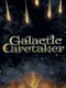Galactic Caretaker