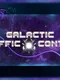 Galactic Traffic Control