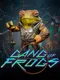 Gang of Frogs