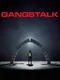 Gangstalk