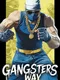 Gangsters Way