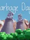 Garbage Day
