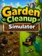 Garden Cleanup Simulator