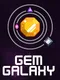 Gem Galaxy