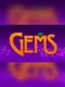 Gems