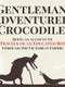 Gentleman, Adventurer, Crocodile