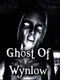 Ghost Of Wynlow