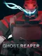 Ghost Reaper