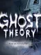 Ghost Theory