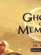 Ghosts of Memories
