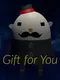 Gift for You