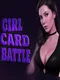 Girl Card Battle