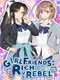Girlfriends: Rich vs Rebel